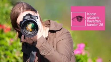 Kadın Gözüyle Hayattan Kareler Fotoğraf Yarışması