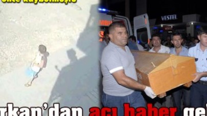 Serkan'ın cesedi bulundu