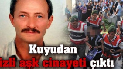 Kuyudan gizli aşk cinayeti çıktı