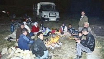 Ateş yakıp sabahladılar