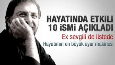 Ahmet Hakan'ın hayatının en etkili 10 ismi