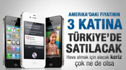 En pahalı iPhone 4S bizde