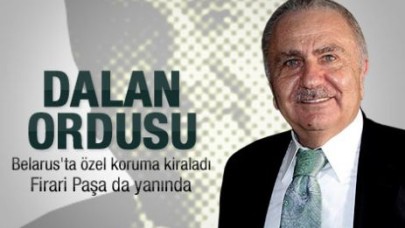 Dalan kendine özel ordu kurdu