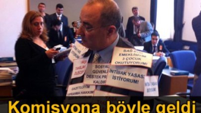 CHP’li vekil komisyona böyle geldi
