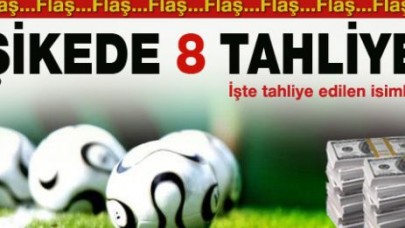 Şike davasında 8 tahliye...