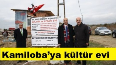 Kamiloba’ya kültür evi