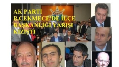 AK PARTİ BÜYÜKÇEKMECE’DE YARIŞ KIZIŞTI!
