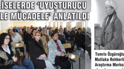 UYUŞTURUCU İLE MÜCADELE!