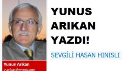 YUNUS ARIKAN'DAN HASAN HINISLI'YA!
