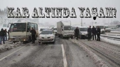 KAR ALTINDA YAŞAM!