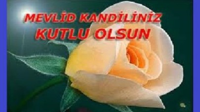 Bugün Mevlid Kandili