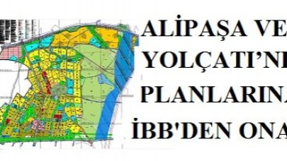 PLANLAR İBB MECLİSİNCE ONAYLANDI