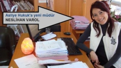 Asliye Hukuk'a yeni müdür