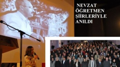 NEVZAT ÖĞRETMEN ŞİİRLERİYLE ANILDI