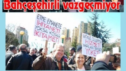 Bahçeşehirli Şelale Park’tan vazgeçmiyor...