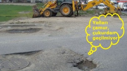 Yolları çamur, çukurdan geçilmiyor !
