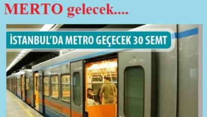 METRO SİLİVRİ GÜMÜŞYAKA'YA KADAR GELECEK!
