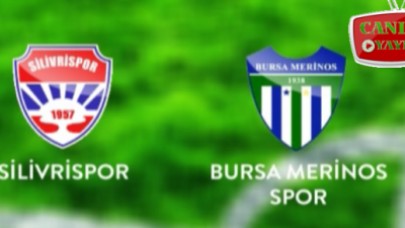 Silivrispor-Bursa Merinos Maçı canlı yayın