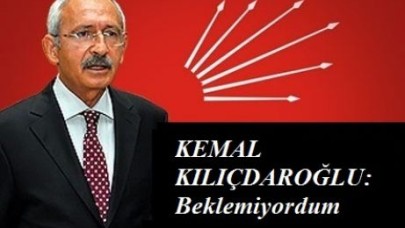 CHP lideri: Beklemiyordum