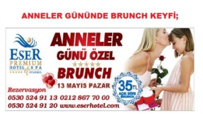 ANNELER GÜNÜNDE BRUNCH KEYFİ;
