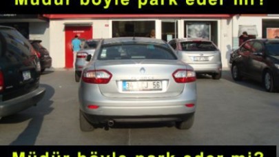 Müdür böyle park eder mi?