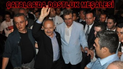 ÇATALCA’DA DOSTLUK MEŞALESİ