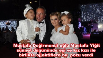 Mustafa Değirmenci'nin oğlu sünnet oldu...