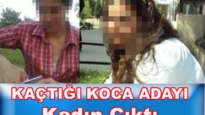 Erkek Diye Kaçtı Kadın Çıktı