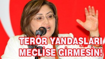 TERÖR YANDAŞLARI MECLİSE GİRMESİN!
