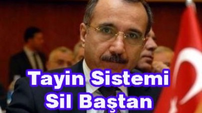 Tayin Sistemi Sil Baştan