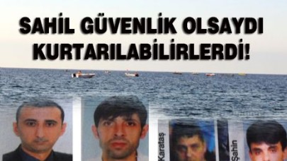 SAHİL GÜVENLİK OLSAYDI ...!