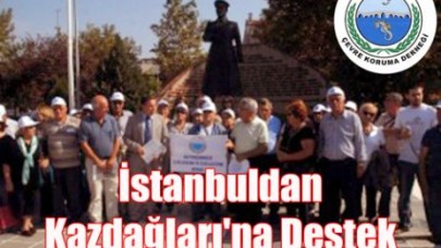 İstanbul"dan Kazdağları'na Destek