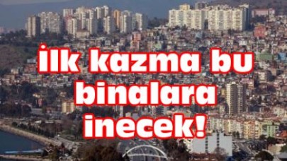 İlk kazma nerelere inecek!