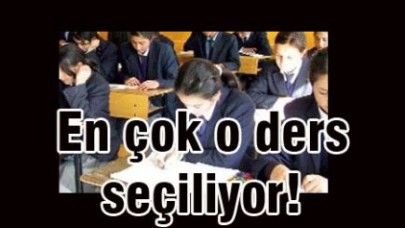 En çok o ders seçiliyor!