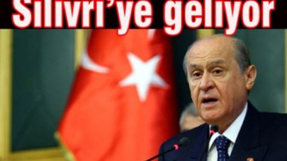 Devlet Bahçeli Silivri’ye geliyor