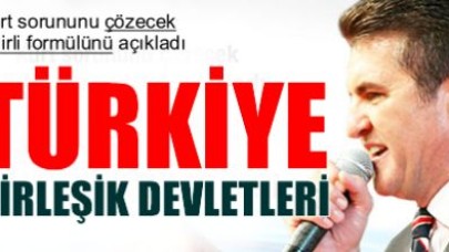 Türkiye Birleşik Devletleri olsun