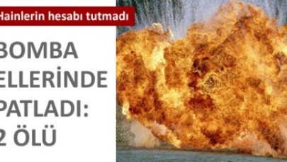 Bomba ellerinde patladı