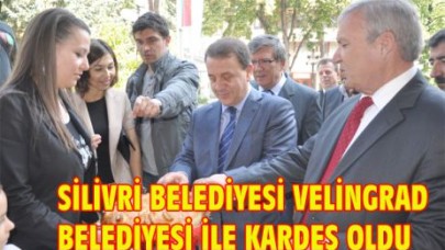 SİLİVRİ'YE YENİ KARDEŞ!