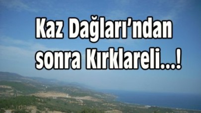 Kaz Dağlarından sonra Kırklareli
