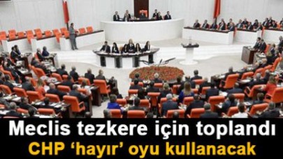 Suriye tezkeresi TBMM'de