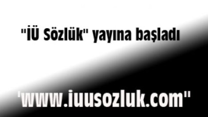 ''İÜ Sözlük'' yayına başladı
