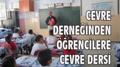 CEVRE DERNEĞİNDEN ÖĞRENCİLERE CEVRE DERSİ