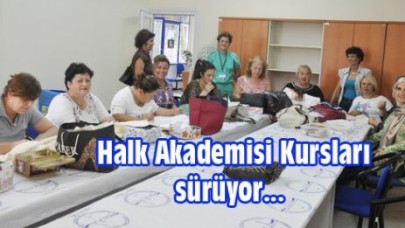Halk Akademisi Kursları sürüyor...