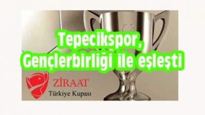 Tepecikspor, Gençlerbirliği ile eşleşti