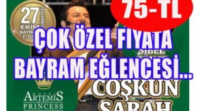 ÇOK ÖZEL FİYATA BAYRAM EĞLENCESİ...