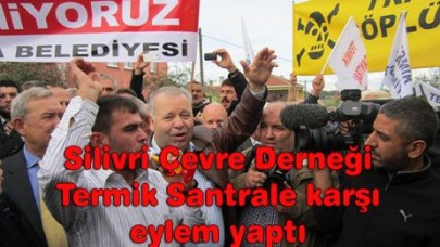 Termik Santrale karşı eylem yaptılar..