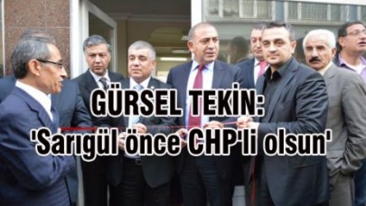 'Sarıgül önce CHP'li olsun'