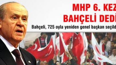 MHP Yeniden 'Bahçeli' Dedi