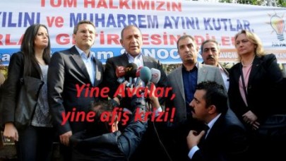 Yine Avcılar, yine afiş krizi!