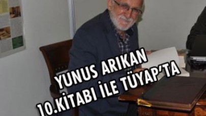 YUNUS ARIKAN 10.KİTABI İLE TÜYAP’TA